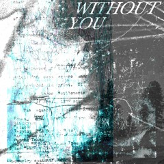 without you