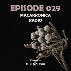 Macarronica Radio - Episode 029