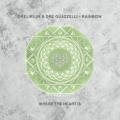 WTHI099 - Drelirium & Dre Guazzelli - Rainbow