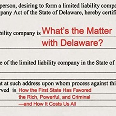 [VIEW] [EPUB KINDLE PDF EBOOK] What’s the Matter with Delaware?: How the First State