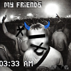 My Friends