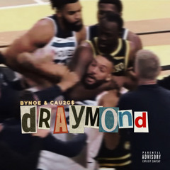 Draymond (feat. Cau2G$)