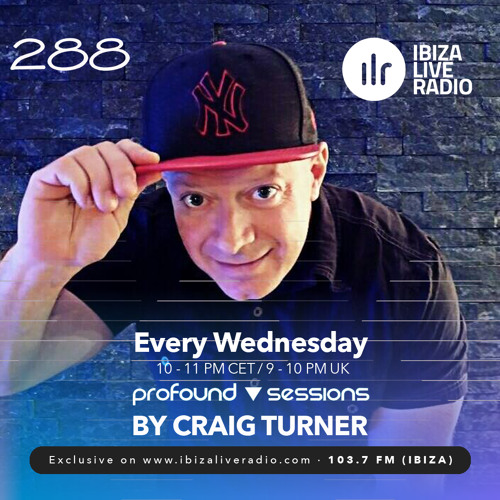 Profound Sessions 288 - Craig Turner (Dessous Recordings special)