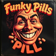 Funky PiLLs (Groovemaster)Original Extended Dance Mix