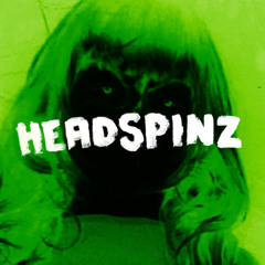 Headspinz - Eric Risk Mix - Fed my little Sister 2 the Gremlinz Downstairs