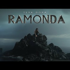 Teya Dora - Ramonda