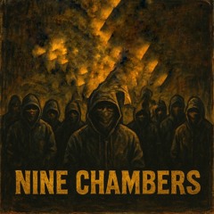 Nine Chambers