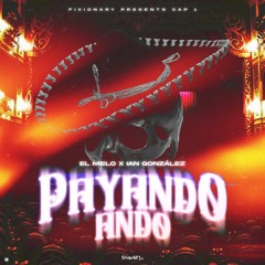 Fixionary Presents Cap 1: Payando Ando (EL MELO) X IAN González (Prod. Cianel)