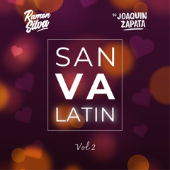 DJ Ramon Silva & Joaquin Zapata - Mix San VaLatin