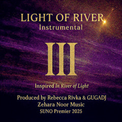 Light of River III uplift trance (feat.Re Rivka & GUGADJ)