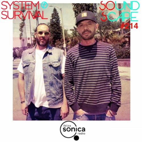 SOundScape #214 System Of Survival