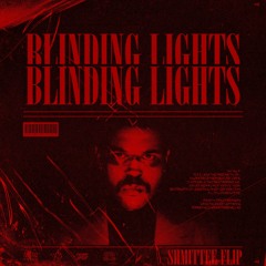 Blinding Lights (Shmittee Flip)