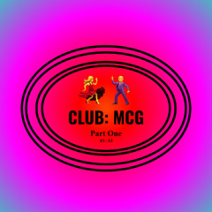 Club: McG, Part One