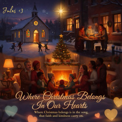 Where Christmas Belongs — In Our Hearts