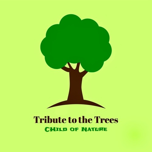 Tribute to the Trees  (Remix 2025) & Video Link