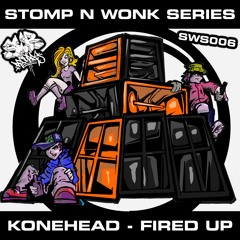 Konehead - Fired Up [SWS006 FREE DOWNLOAD OUT NOW]