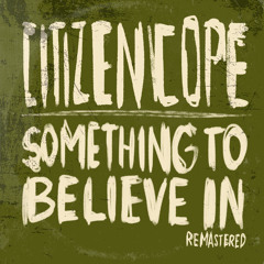 Something to Believe In (Remastered 2025)