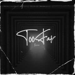 Devien-Too Far(prod Skeyez)