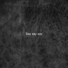 Say Say Say (Rock cover)