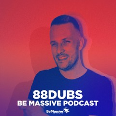 Be Massive Podcast -  88Dubs - Live @ Marriott Hotel Be Massive