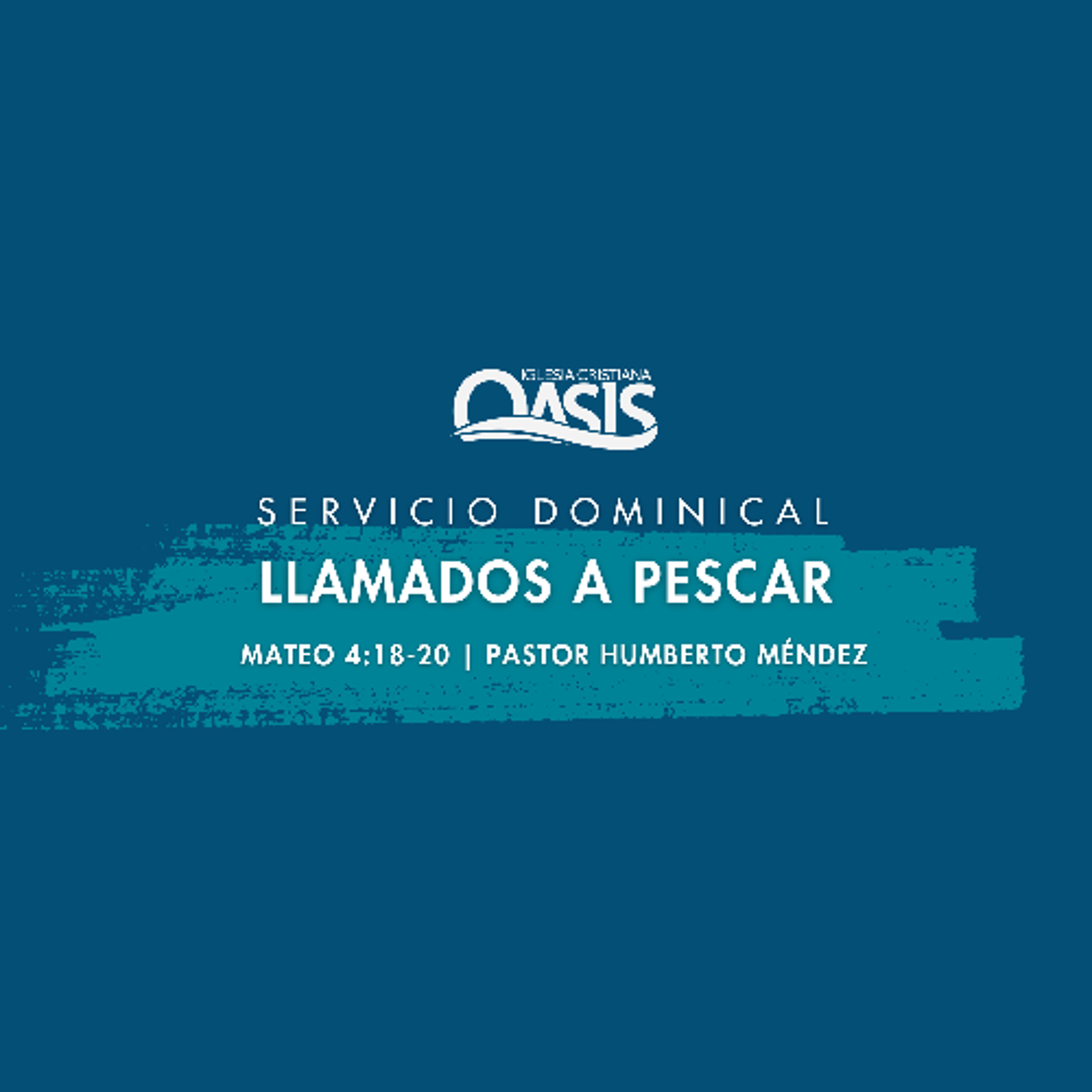 Llamados a pescar - Pastor Humberto Méndez episode artwork