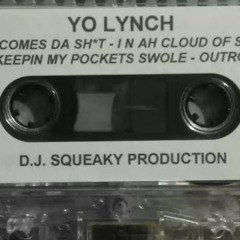 Yo Lynch, Tom Skeemask, DJ Squeeky - Cloud Of Smoke (crookkid flip)
