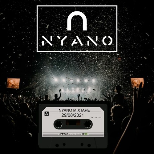 Nyano - Mixtape 29/08/2021