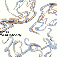 Weird To Society