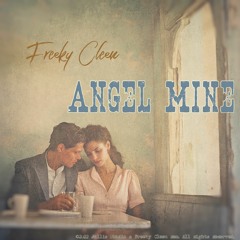 Freeky Cleen - Angel Mine