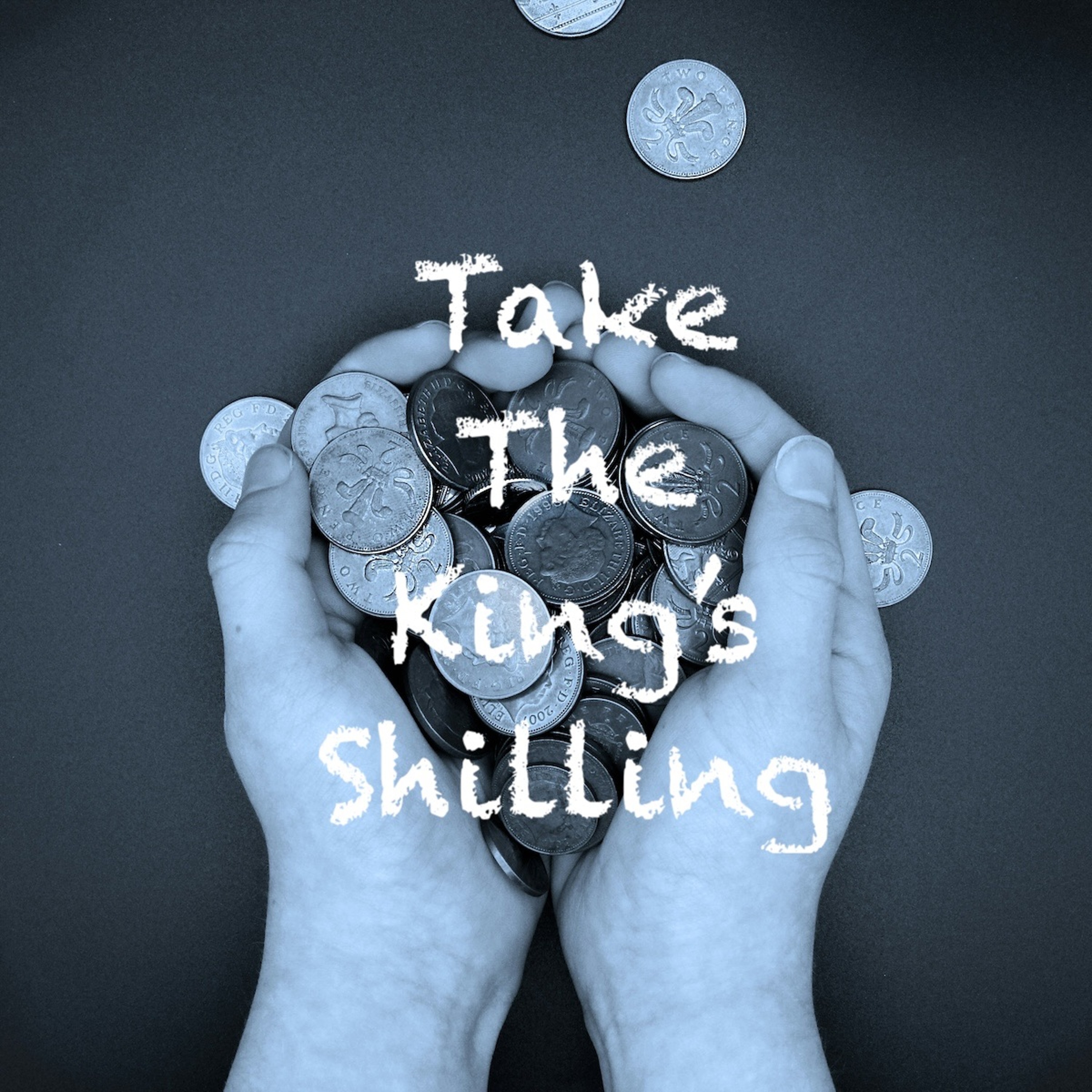 Take The King's Shilling episode artwork