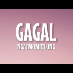 Ngatmombilung - Gagal