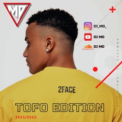 MD - Tofo Edition 2021/22  #onlyTechHouse