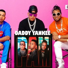 PAM - Justin Quiles, Daddy Yankee, El Alfa