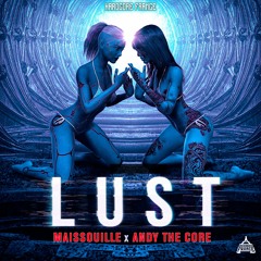 09. Maissouille & Andy The Core - LUST (My Deadly Sins Album) [HF53]