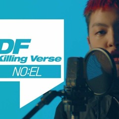 [ DF killing verse ] 노엘 킬링벌스