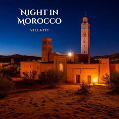 Night in Morocco (Free Download)