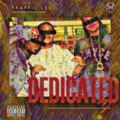 Dedicated - Traffic Lee (Professor LH Version)