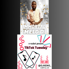 TikTok Tuesday Immortal Melo D