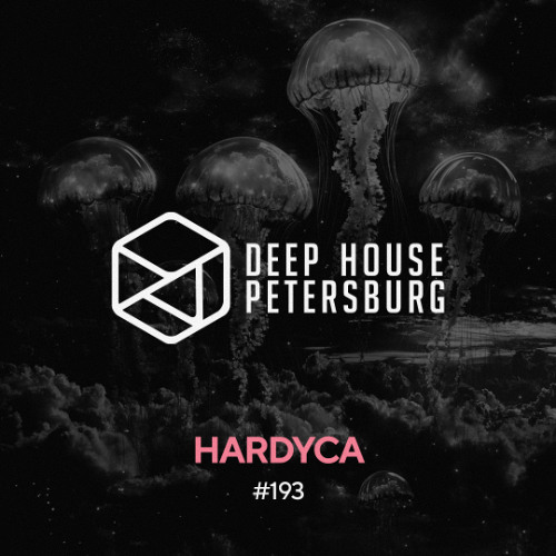 Hardyca - Deep House Petersburg #193 [May 2025]