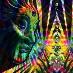 Acid Mantra - Adept ft Mir DJ set - Intergalactic Cult Radio Festival