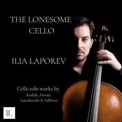 03 - Z. Kodaly Cello Sonate Op. 8 - III. Allegre Molto Vivace - Ilia Laporev