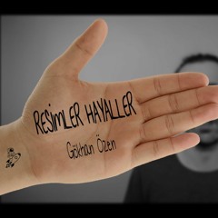 Gökhan Özen - Resimler Hayaller (Cover)