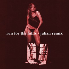 Run For The Hills (Julian Remix) - Unpitched Download
