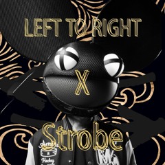 LAADS & Odd Mob - LEFT TO RIGHT X STROBE (Von Gögh Mix)