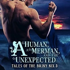 (PDF) Download A Human, a Merman, and the Unexpected BY : Charlie Richards