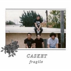 casket - it's too early for this