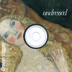 undressed