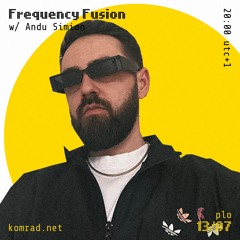 Frequency Fusion 005 w/ Andu Simion