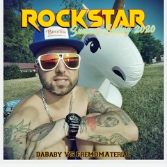 ROCKSTAR - DaBaby VS. FreMDMAterial (2020 Summer Ending Hymn)
