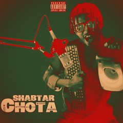 Chotta - Shabtar